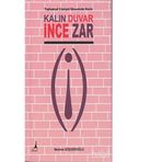 Kalın Duvar İnce Zar - Nedime Köşgeroğlu