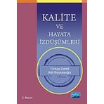 KALITE VE HAYATA İZDÜŞÜMLERI - TÜRKAY DERELI;ADIL BAYKASOĞLU
