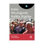 KALITE YOLCULUĞUNDA HALKLA İLİŞKİLER - E. PELIN BAYTEKIN;AYLIN GÖZTAŞ