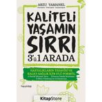 Kaliteli Yaşamın Sırrı 3ü 1 Arada - Arzu Yamanel