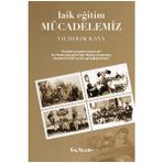 Kalkedon Yayıncılık Laik Eğitim Mücadelemiz