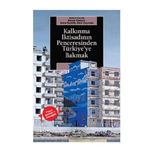 Kalkınma İktisadının Penceresinden Türkiye’ye Bakmak - Hasan Cömert Emre Özçelik Ebru Voyvoda