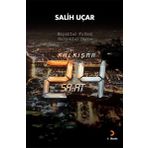 Kalkışma - 24 Saat - Salih Uçar
