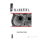 KALKÜTA - KAAN MURAT YANIK