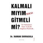 Kalmalı Mıyım Yoksa Gitmeli Mi? Sola Unitas