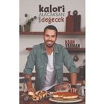 Kalori Alacaksan Buna Değecek Düşbaz Kitaplar
