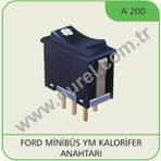 KALORIFER ANAHTARI FORD MINIBUS YM NUREL A200