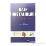KALP HASTALIKLARI SEMIYOLOJI VE TANI YÖNTEMLERİ - MEHMET MERİÇ