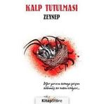 KALP TUTULMASI - ZEYNEP ÇAVUŞOĞLU