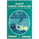 Kalp Yaralanmaları - Acar Tokcan Hafize Yalınız