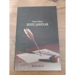 Kalpten Kaleme Sessiz Şarkılar (İthaflı Ve İmzalı) (Sahafiye Kitap)