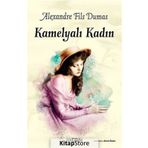 KAMELYALI KADIN - ALEXANDRE DUMAS FILS