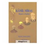 Kamil Miras Hayatı Ve Eserleri - Nesimi Yazıcı
