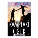 Kamptaki Çığlık - Fikri Kaya
