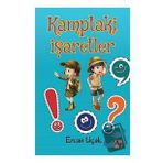 Kamptaki İşaretler - Ercan Uçak