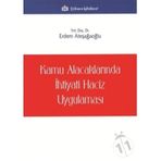 Kamu Alacaklarında İhtiyati Haciz Uygulaması - Erdem Ateşağaoğlu