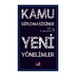 Kamu Diplomasisinde Yeni Yaklaşımlar ve Örnekler - Gaye Aslı Sancar