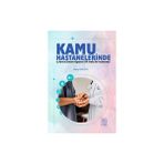 Kamu Hastanelerinde İç Kontrol Sistemi Algısının GAP Analizi ile İncelenmesi - Kemal Nalçın