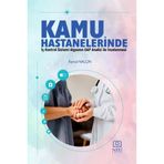 Kamu Hastanelerinde İç Kontrol Sistemi Algısının Gap Analizi İle İncelenmesi