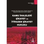 KAMU İHALELERİ ŞİKAYET VE İTİRAZEN ŞİKAYET HUKUKU - MELIH AKKURT