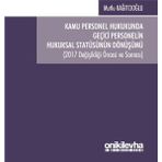 Kamu Personel Hukukunda Geçici Personelin Hukuksal Statüsünün Dönüşümü