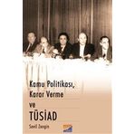 Kamu Politikası Karar Verme ve Tüsiad - Sevil Zengin