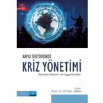 Kamu Sektöründe Kriz Yönetimi Kavram Kuram ve Uygulamalar - Veysel Eren