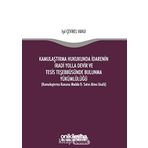 Kamulaştırma Hukukunda İdarenin İradi Yolla Devir ve Tesis Teşebbüsünde Bulunma Yükümlülüğü: (Kamulaştırma Kanunu Madde 8: Satın Alma Usulü)
