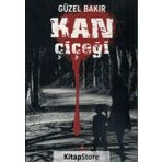 Kan Çiçeği - Güzel Bakır
