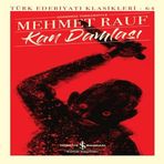 Kan Damlası - Türk Edebiyatı Klasikleri 625259