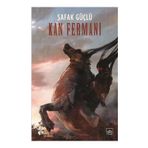 Kan Fermanı - Şafak Güçlü