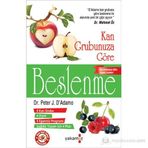 KAN GRUBUNUZA GÖRE BESLENME - PETER J. D`ADAMO