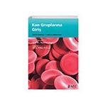Kan Gruplarına Giriş - Nobel Tıp Kitabevi