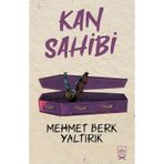 Kan Sahibi - Mehmet Berk Yaltırık
