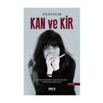 Kan Ve Kir - Zelda Uçar