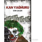 Kan Yağmuru - Cenk Çalışır
