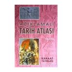 Kanaat Açıklamalı Büyük Tarih Atlası + Yapışkanlı Not Kağıdı