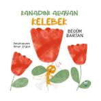 Kanadını Arayan Kelebek