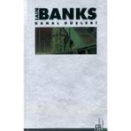 KANAL DÜŞLERİ - IAIN BANKS