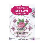 Kanaviçe - Beş Çayı - Lesley Teare