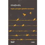 Kanes Yayınları Topla Yüreğini Gidelim Buradan