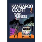Kangaroo Court: Meet the New Avengers (Firefly Electrics, Band 2)
