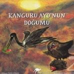 Kanguru Ayo'nun Doğumu - Görkem Özen