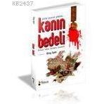 KANIN BEDELI - OKTAY SIPAHI