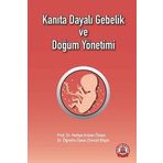 Kanıta Dayalı Gebelik Ve Doğum Yönetimi-Ankara NobelTıp Kitabevi