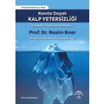 Kanıta Dayalı Kalp Yetersizliği - Konjestif ve Düşük Debi Sendromları - Ema Tıp Kitabevi