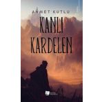 Kanlı Kardelen - Ahmet Kutlu
