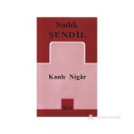 KANLI NIGAR - SADIK ŞENDİL