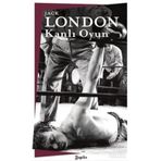 Kanlı Oyun - Jack London