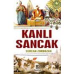 KANLI SANCAK - SERCAN ZORBOZAN